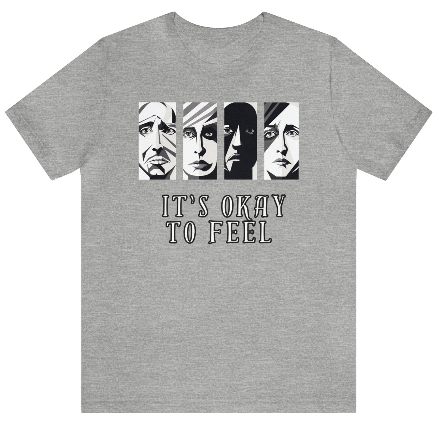 Grey mental health awareness t-shirt with four faces arranged horizontally across the shirt with the phrase 'It's Okay to Feel' below. Each face represents real emotions. Perfect for mental health advocates.